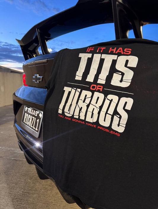 Tits or Turbos Shirt