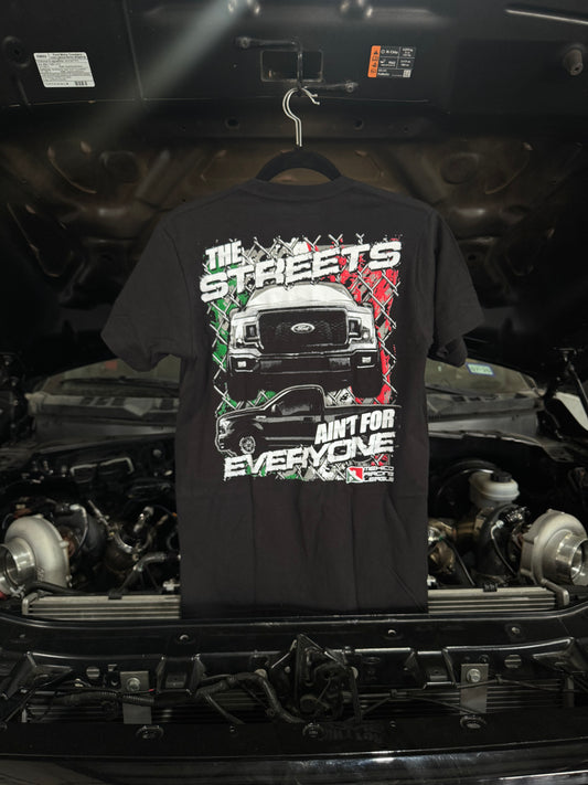 The Streets Ain't For Everyone T-Shirt