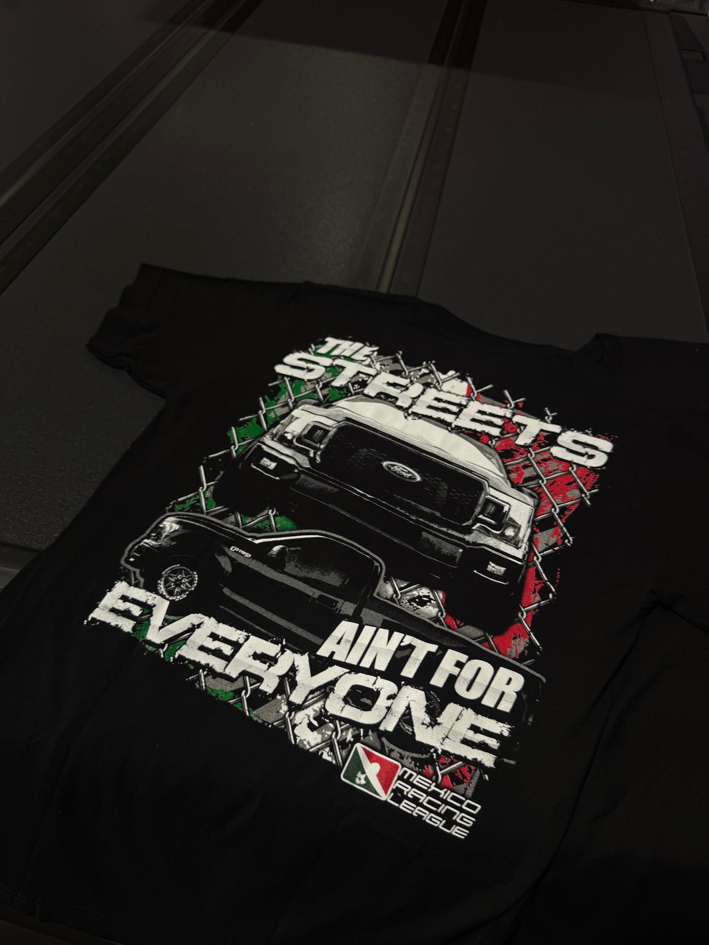 The Streets Ain't For Everyone T-Shirt