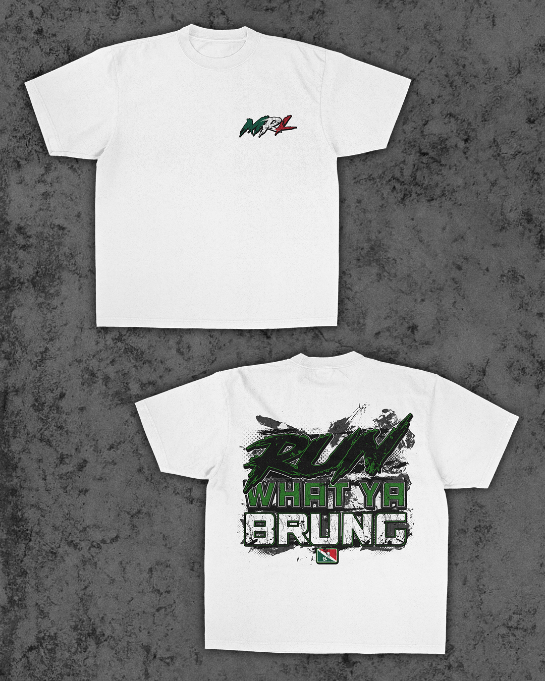 PRE-ORDER: Run What Ya Brung T-Shirt - White/Green Edition