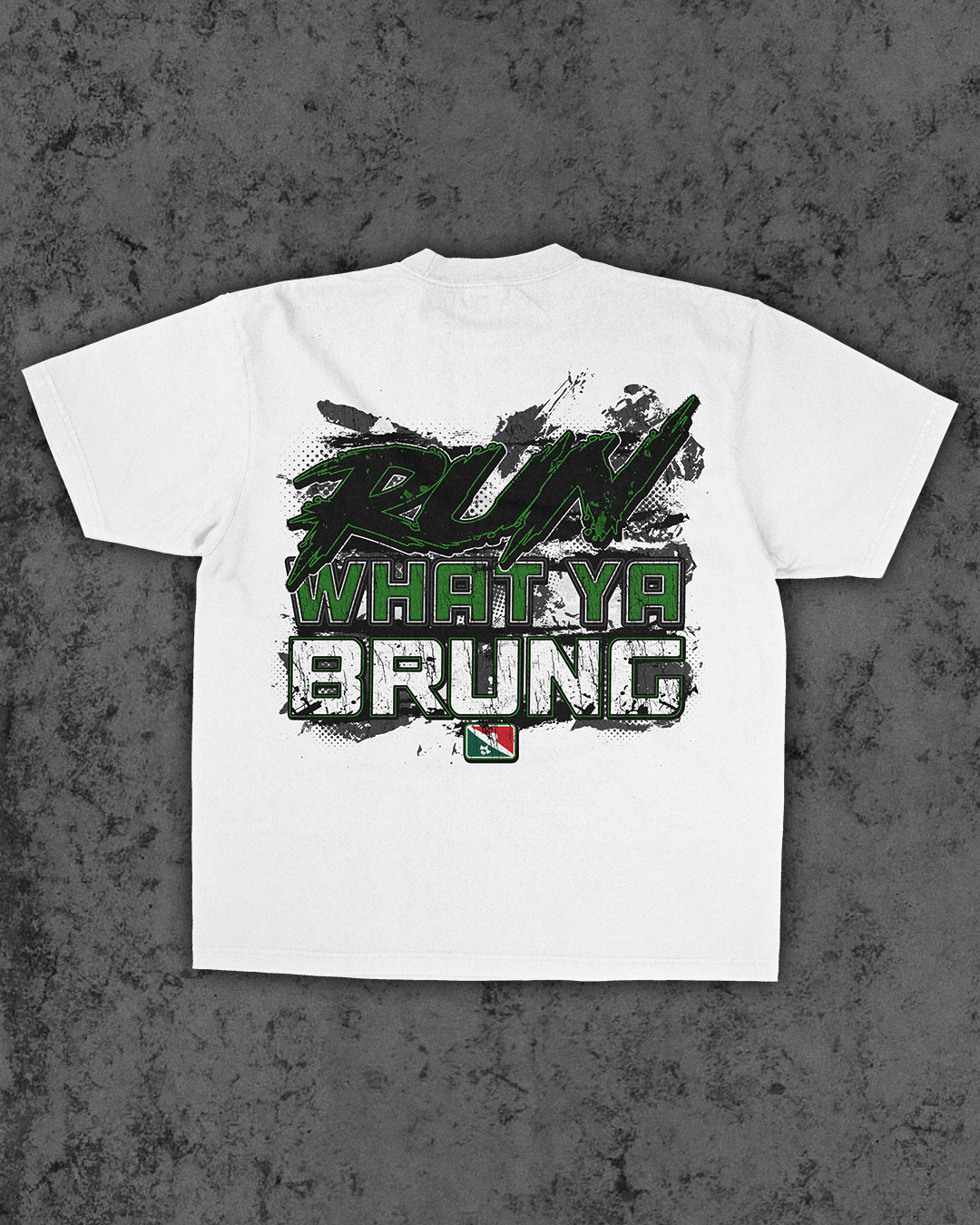 PRE-ORDER: Run What Ya Brung T-Shirt - White/Green Edition